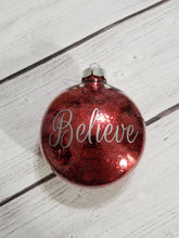 Load image into Gallery viewer, Hand glittered Ornament - Red, Believe Ornament