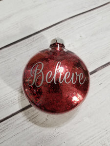 Hand glittered Ornament - Red, Believe Ornament