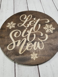 12" Round Let It Snow Christmas Wood Sign - Home Decor Sign | Wall Art Decor | Wall Art Sign | | Wood Cut Out |